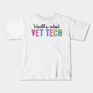 Vet Tech Gifts | World's cutest Vet Tech Kids T-Shirt